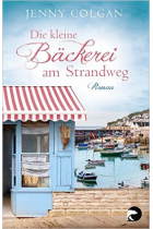 Die kleine Bäckerei am Strandweg (Die kleine Bäckerei am Strandweg 1)