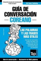 Guía de Conversación Español-Coreano y Vocabulario Temático de 3000 Palabras