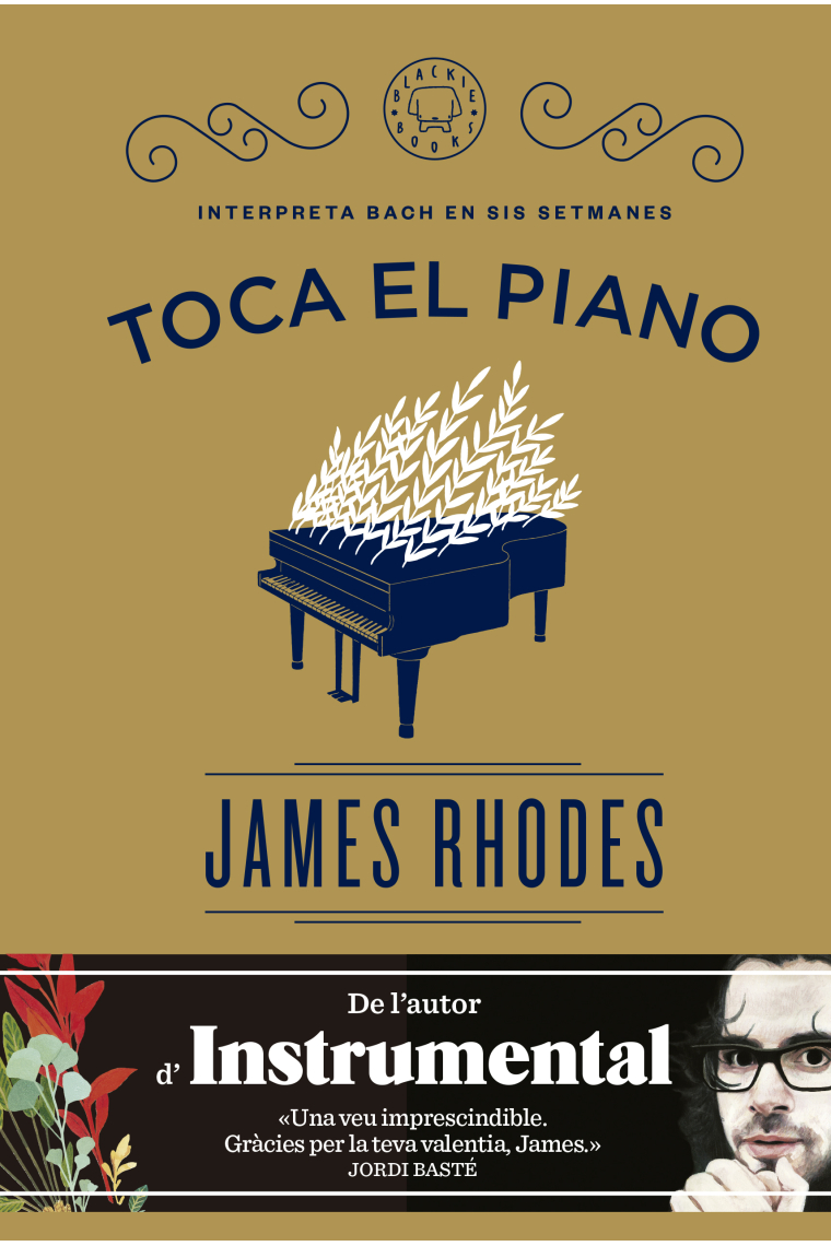 Toca el piano. Interpreta Bach en sis setmanes