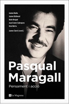 Pasqual Maragall. Pensament i acció