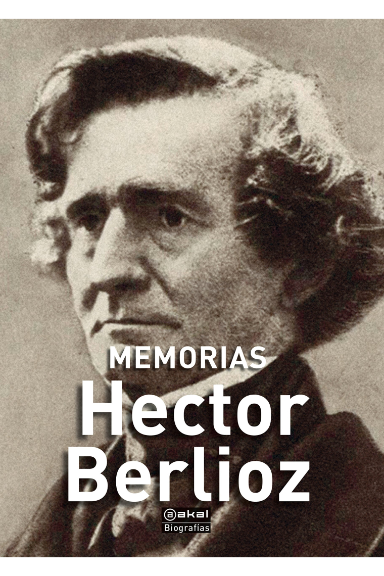 Memorias. Hector Berlioz