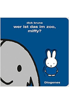 Wer ist das im Zoo, Miffy?