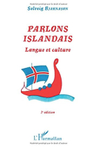 Parlons Islandais: Langue et culture - (2e édition)