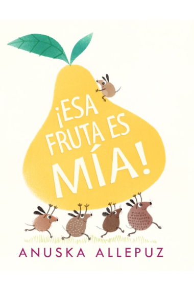 La fruta es mía