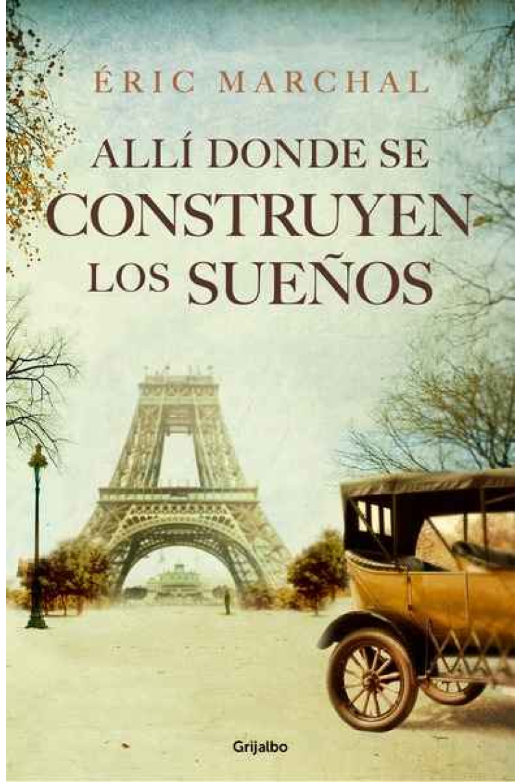 Allí donde se construyen los sueños