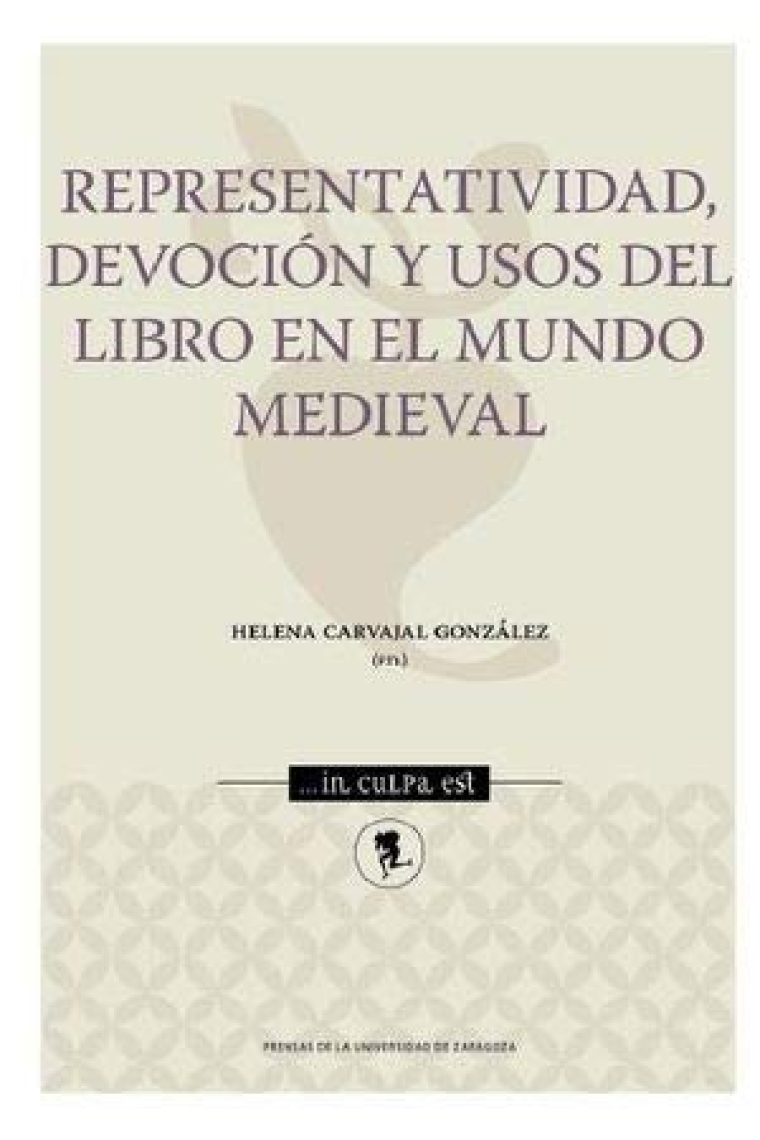 Representatividad, devoción y usos del libro en el mundo medieval