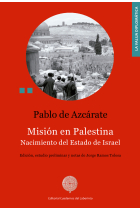 Misión en Palestina. Nacimiento del Estado de Israel