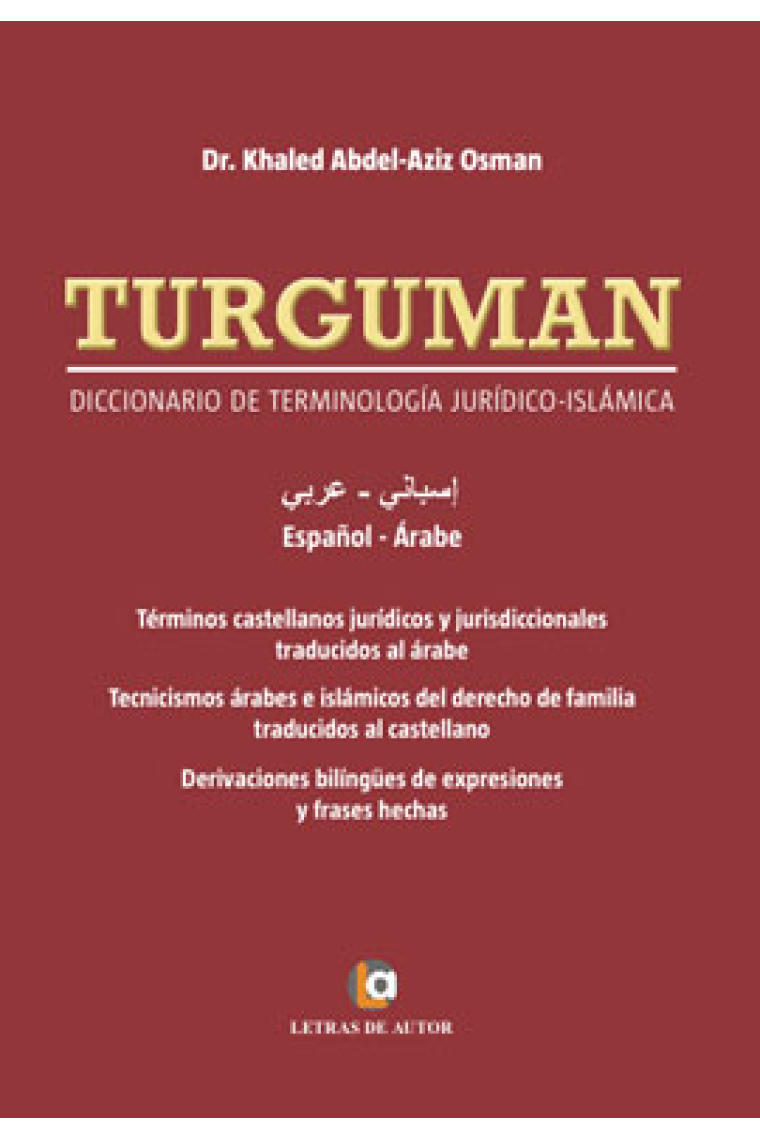 TURGUMAN. Diccionario de terminología jurídico-islámica