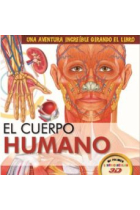 EL CUERPO HUMANO. UNA AVENTURA INCREIBLE GIRANDO EL LIBRO