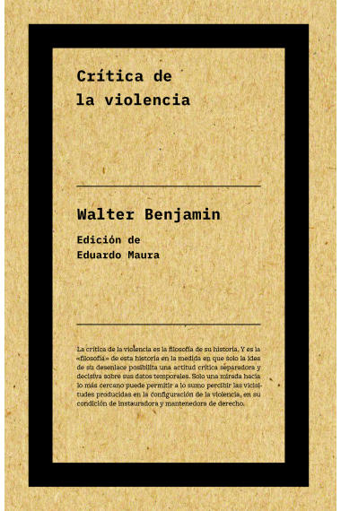 Crítica de la violencia (Edición de Eduardo Maura)