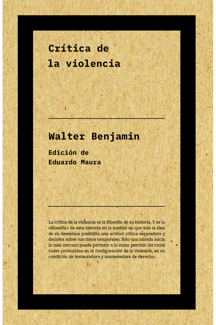 Crítica de la violencia (Edición de Eduardo Maura)