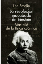 La revolución inacabada de Einstein