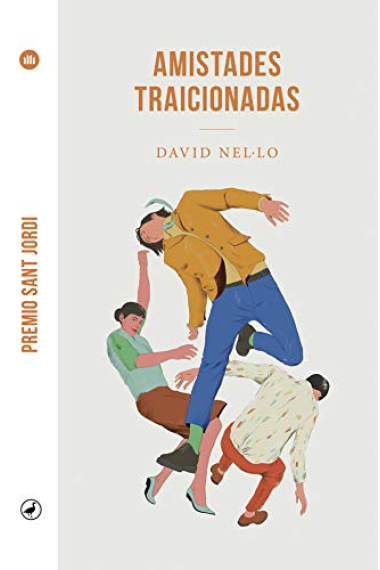 Amistades traicionadas (Premio Sant Jordi 2019)