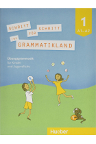 Schritt fur Schritt ins Grammatikland: Grammatik fur Kinder und Jugendliche