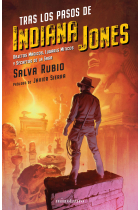 Tras los pasos de Indiana Jones