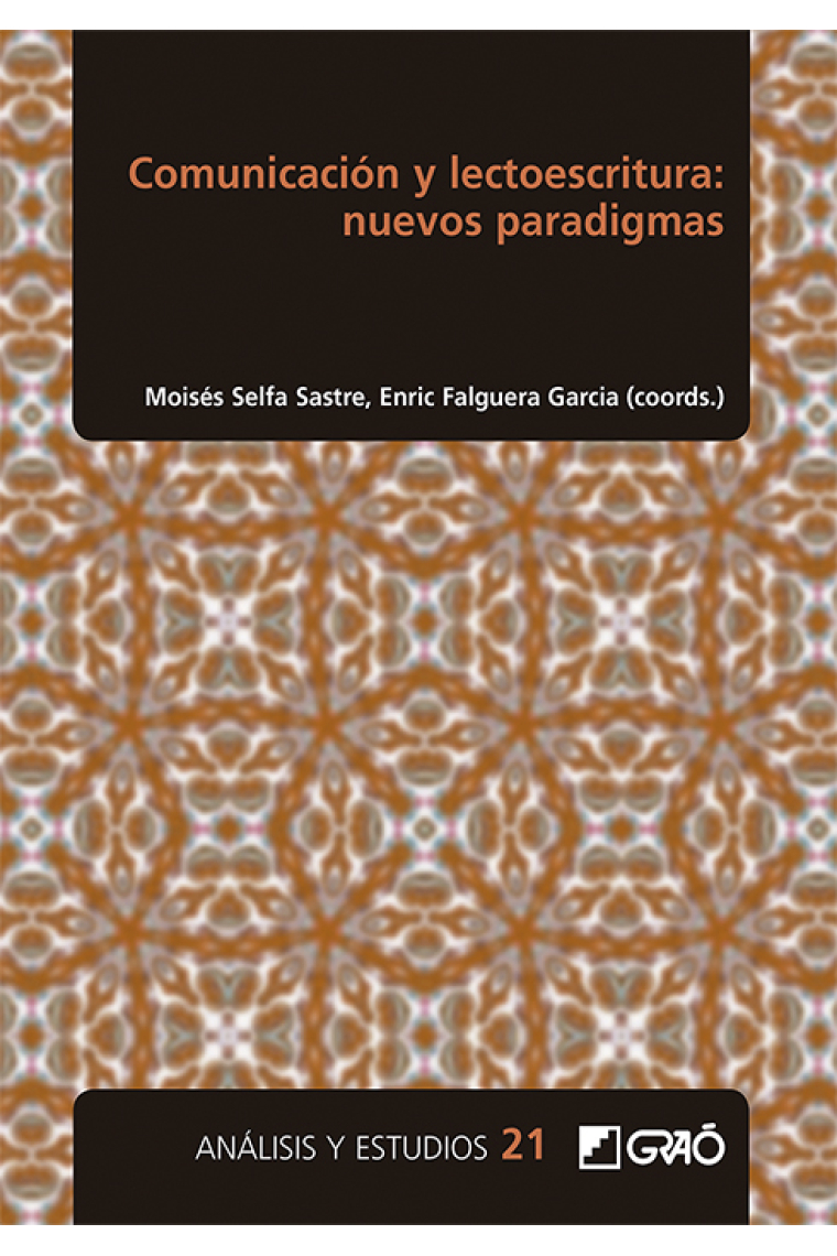 Comunicación y lectoescritura: nuevos paradigmas