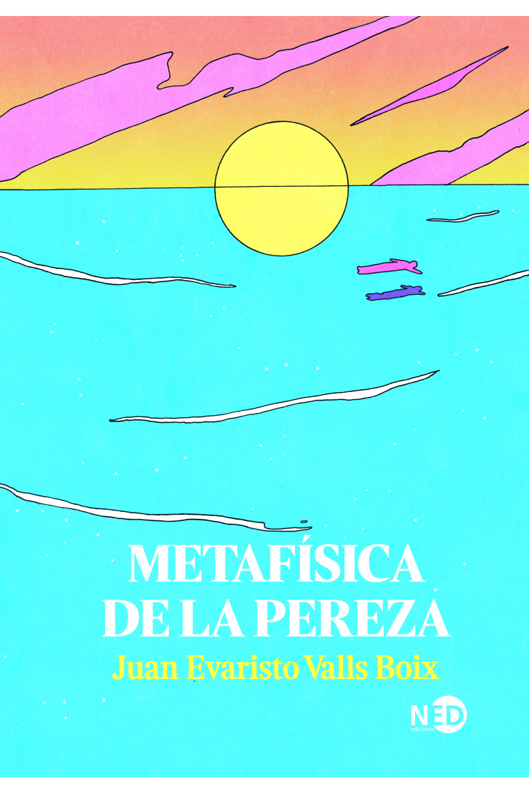 Metafísica de la pereza