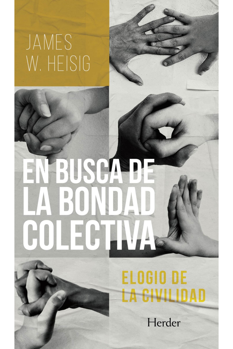 En busca de la bondad colectiva: elogio de la civilidad