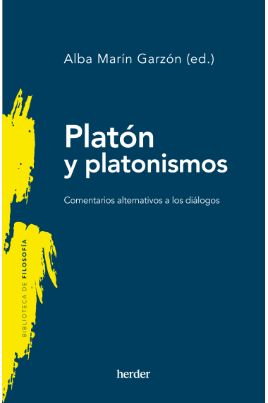 Platón y platonismos: comentarios alternativos a los diálogos