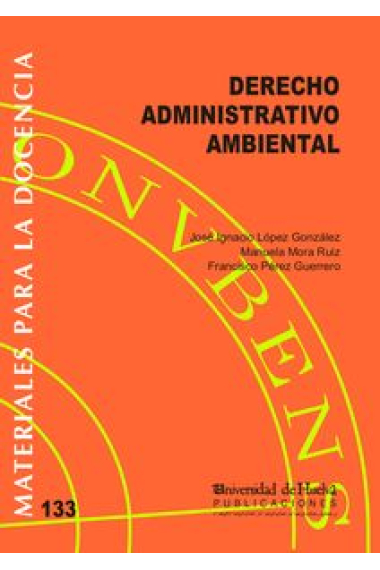 DERECHO ADMINISTRATIVO AMBIENTAL