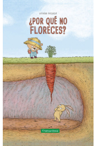 ¿Por qué no floreces?