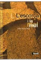 L'escorça i la mel