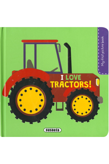 I LOVE TRACTORS!