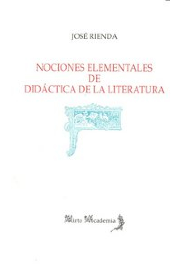 NOCIONES ELEMENTALES DE DIDACTICA DE LA LITERATURA