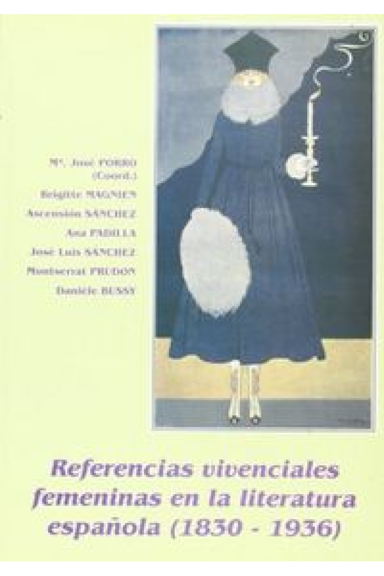 REFERENCIAS VIVENCIALES FEMENINAS EN LA LITERATURA ESPAÑOLA