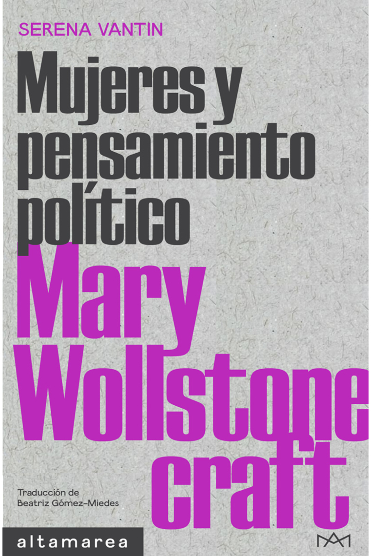 Mary Wollstonecraft. Mujeres y pensamiento político