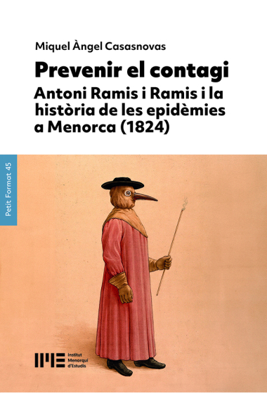 Prevenir el contagi. Antoni Ramis i Ramis i la història de les epidèmies a Menorca (1824)