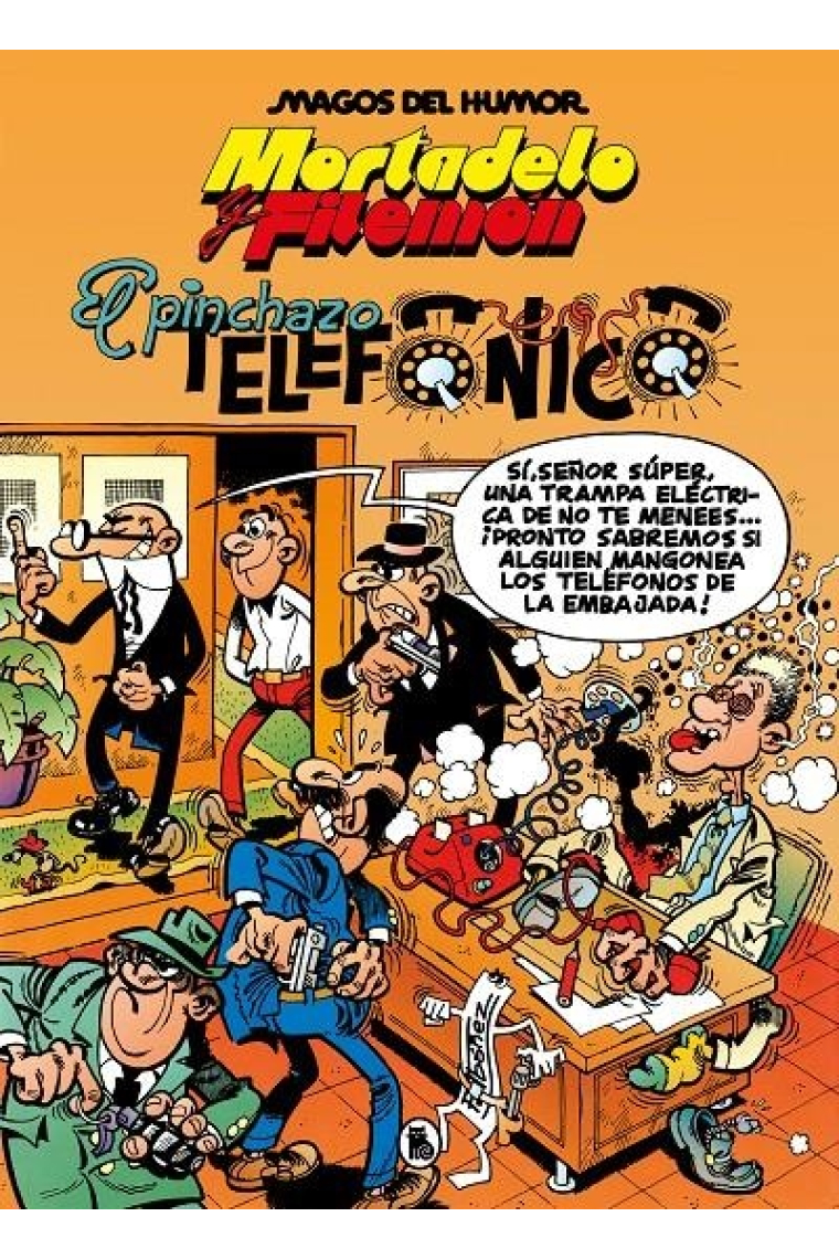 Mortadelo y Filemón. El pinchazo telefónico. Magos del humor.