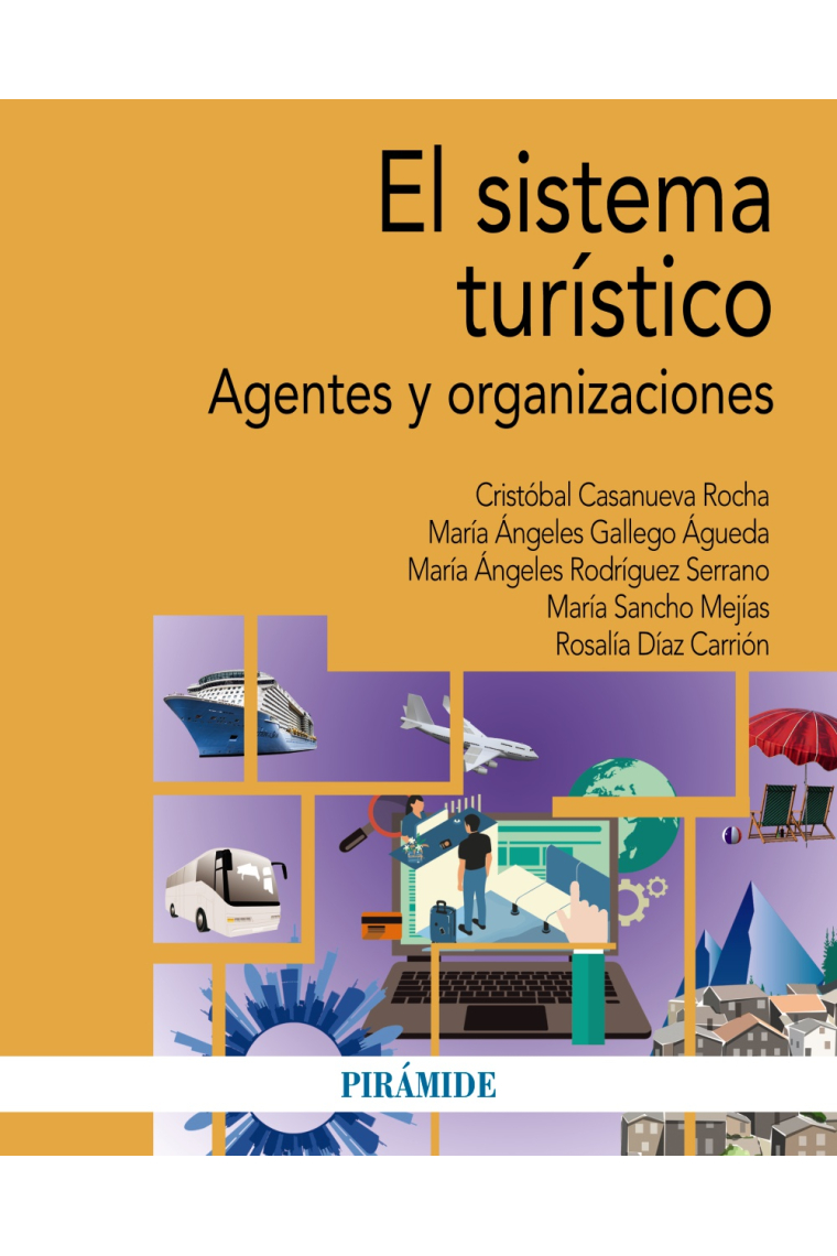 El sistema turístico. Agentes y organizaciones