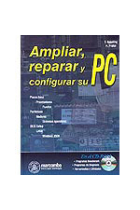 Ampliar, reparar y configurar su PC