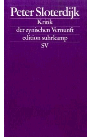 Kritik der zynischen Vernunft, in 2 Bdn. .