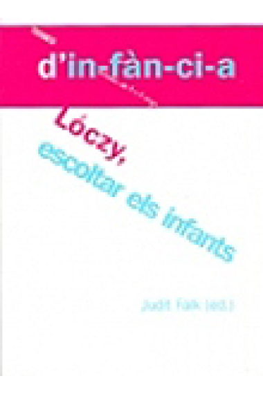 Lóczy, escoltar els infants