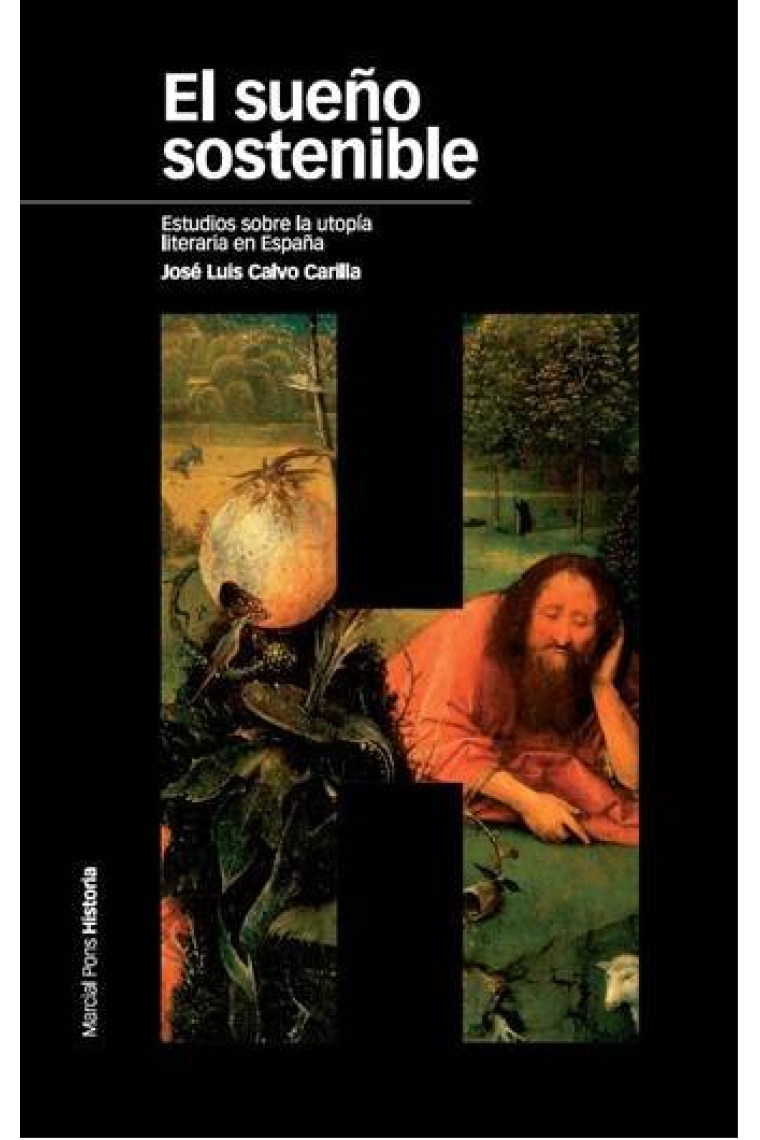 El sueño sostenible: estudios sobre la utopía literaria en España