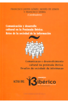 Comunicación y desarrollo cultural en la Península Ibérica:retos de la sociedad de la información