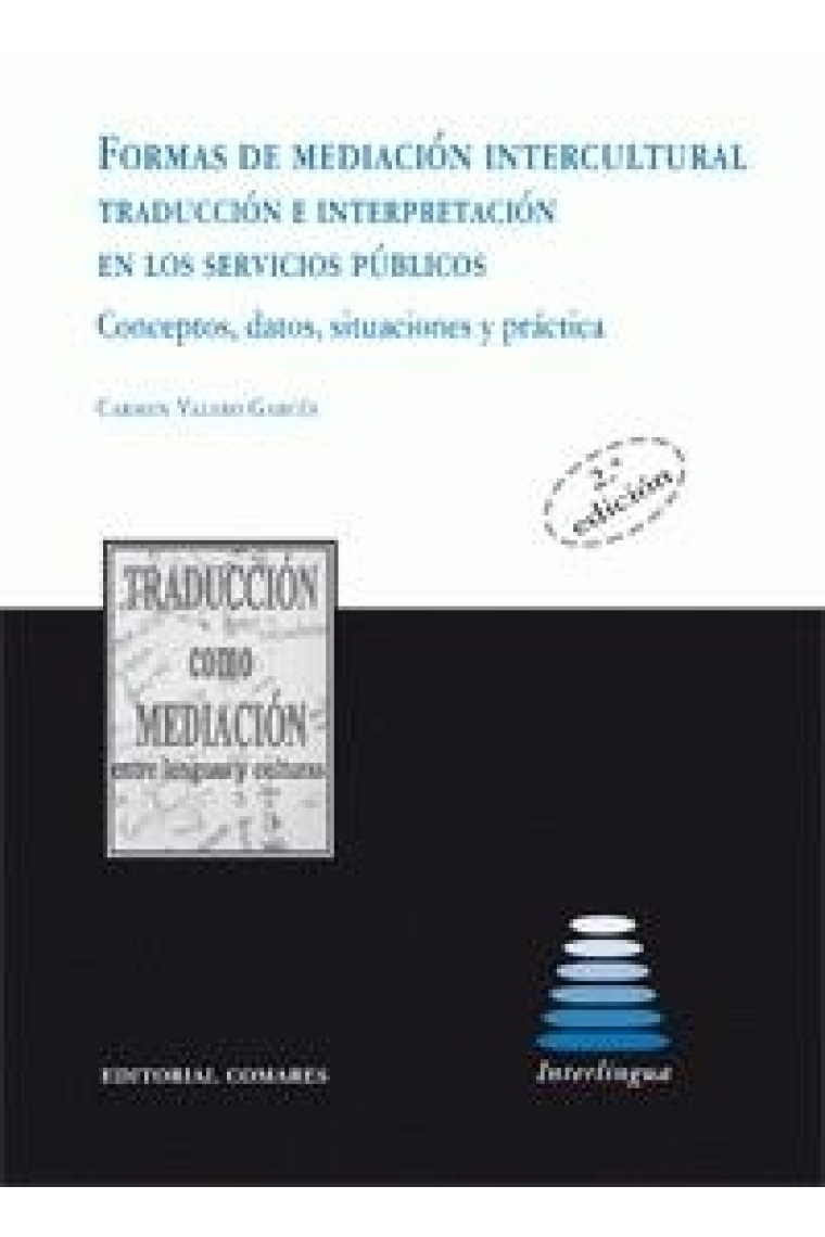 Formas de mediación intercultural. Traducción e interpretación en los servicios públicos.