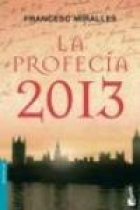 La profecia 2013