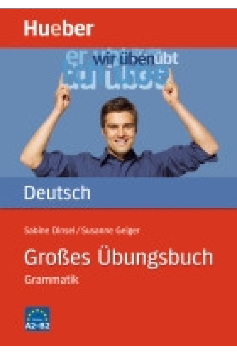 Großes Übungsbuch Deutsch - Grammatik (A2-B2)