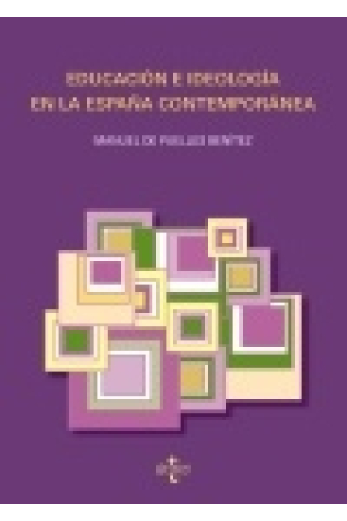 Educación e ideología en la España contemporánea