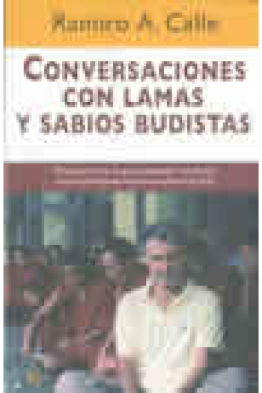 Conversaciones con lamas y sabios budistas