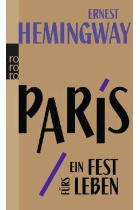 Paris, ein Fest fürs Leben