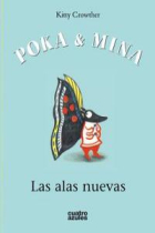 Poka & Mina. Las alas nuevas