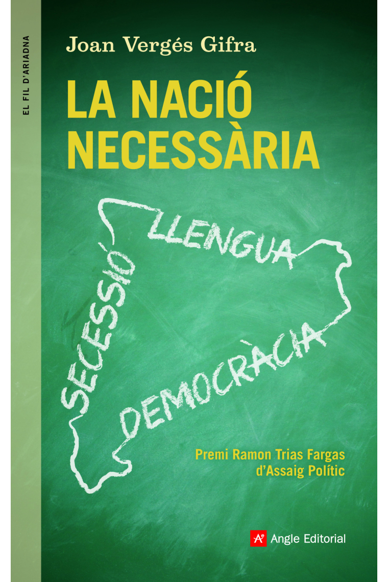 La nació necessària. Llengua, secessió i democràcia