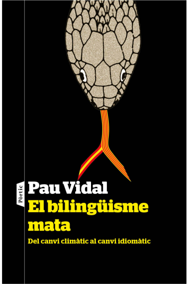 El bilingüisme mata. Del canvi climàtic al canvi idiomàtic