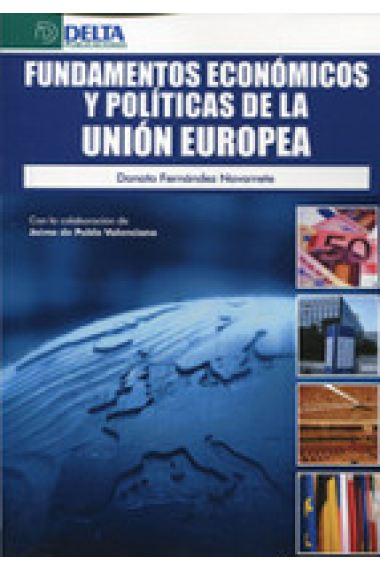 Fundamentos económicos y políticas de la Unión Europea