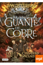 El guante de cobre (Magisterium 2)