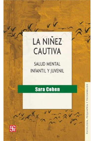 La niñez cautiva